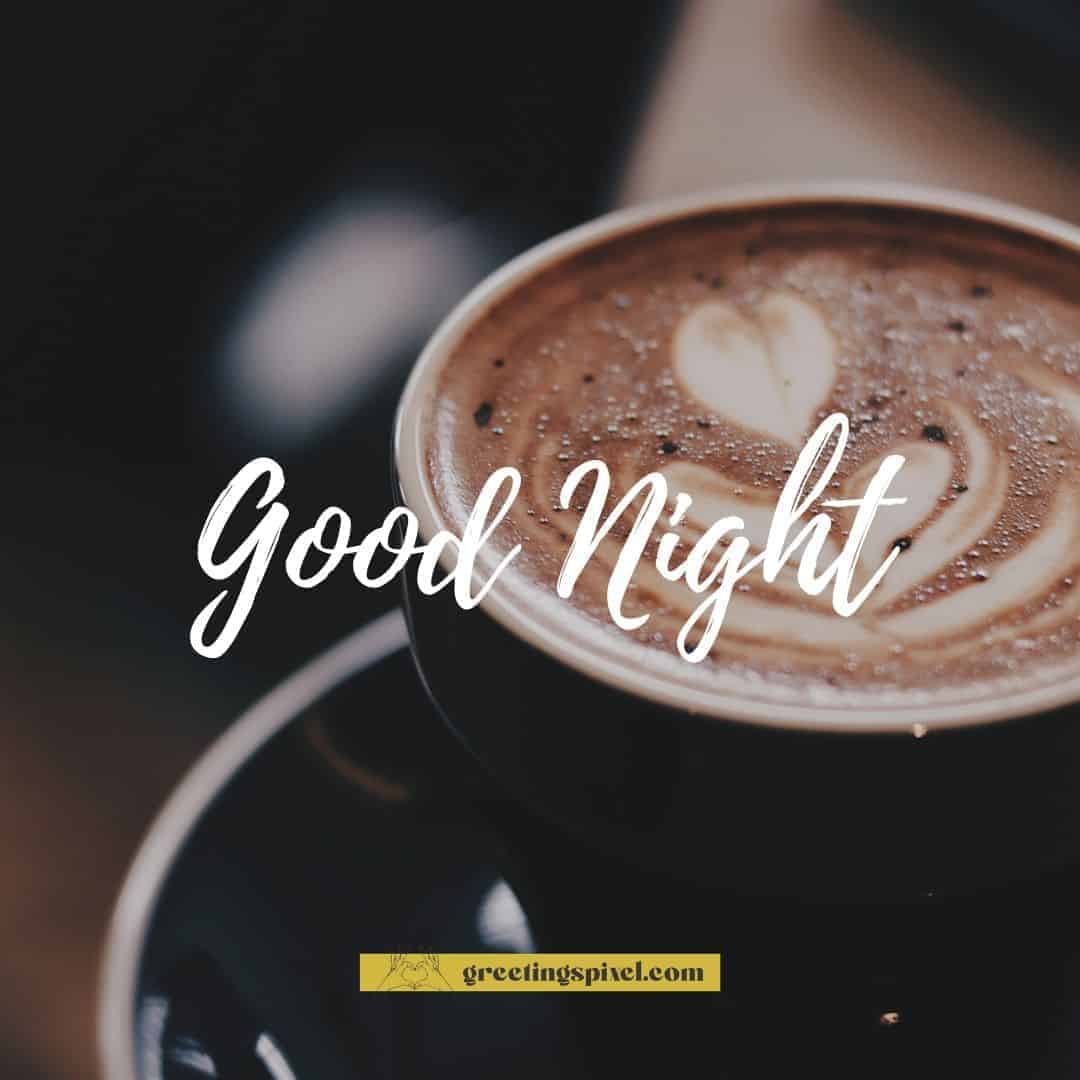good night images with coffee background