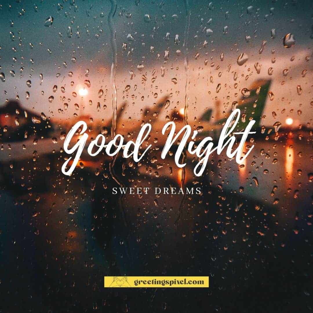 good night images with rain airport images sweet dreams