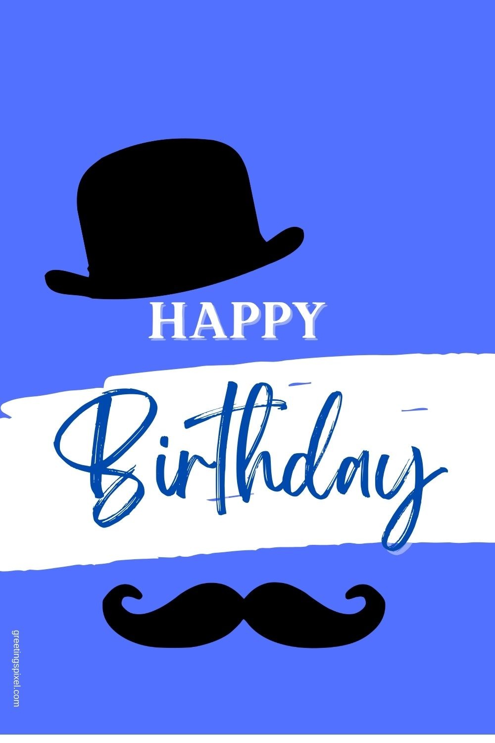 happy birthday images for men with hat and moustache